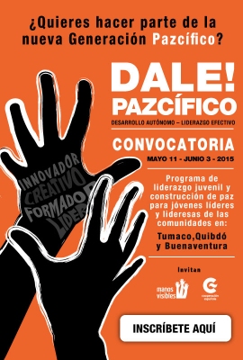 Abierta Convocatoria DALE PAZCÍFICO en Buenaventura, Tumaco y Quibdó