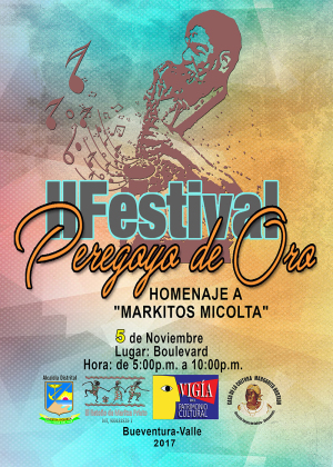 Programación II Festival Peregoyo de Oro, y homenaje a Markitos Micolta y el Combo Vacaná 