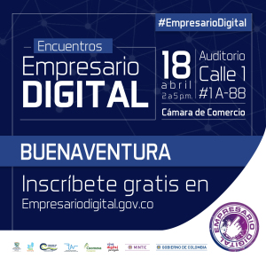 En la Cámara de Comercio de Buenaventura se realizará el encuentro Empresario Digital del Mintic