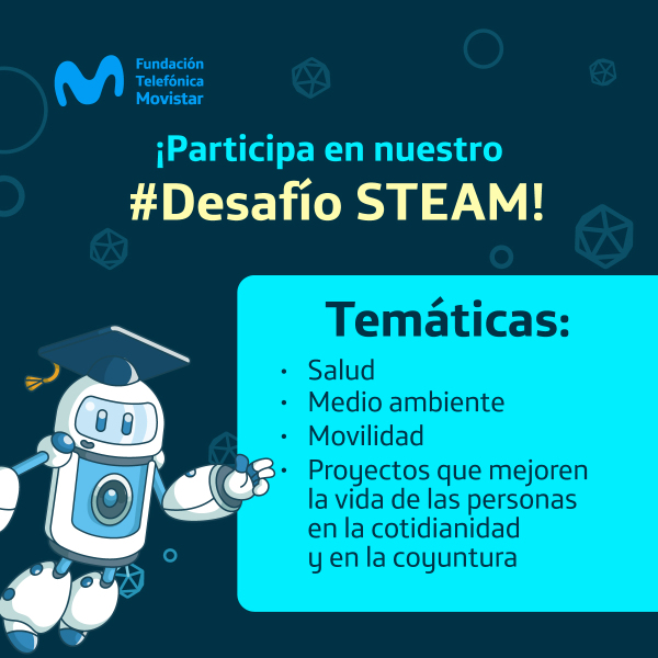 La Fundación Telefónica Movistar abre convocatoria al desafío STEAM para enfrentar al COVID-19