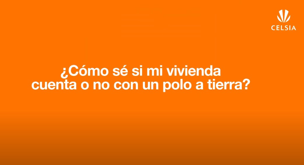 ¿Tu casa tiene polo a tierra? Si tu respuesta es no o no sé, ponte pilas para que evites un riesgo