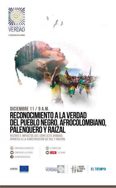 El racismo y la discriminación intensificaron la violencia en contra del pueblo negro, que contará su verdad en un acto público de reconocimiento