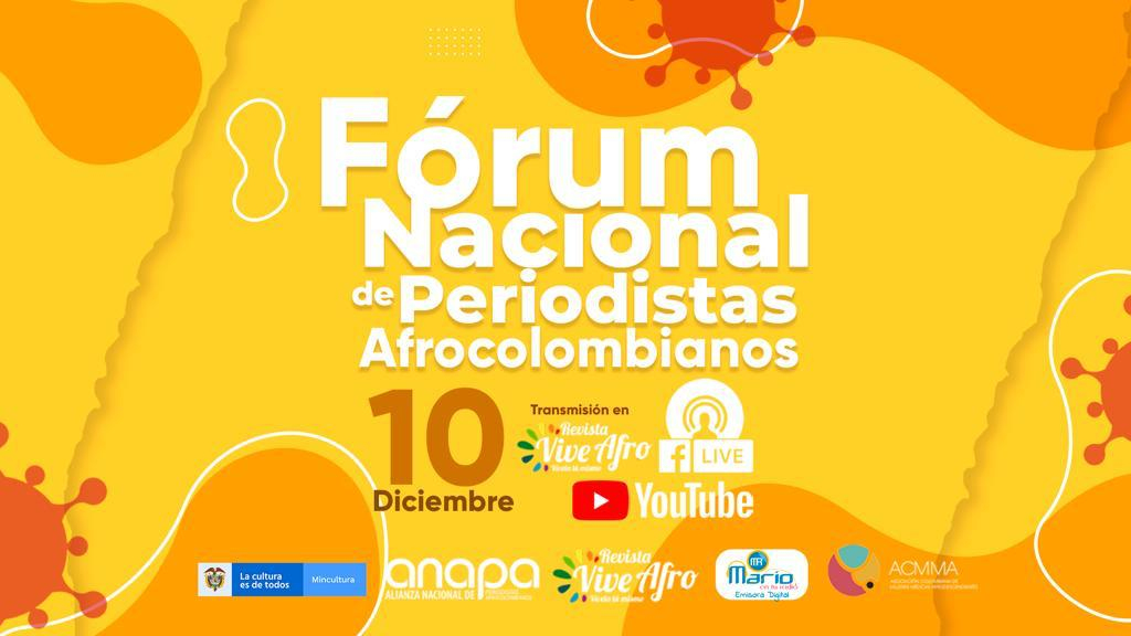 Fórum Nacional de Periodistas Afrocolombianos: Retos y Proposiciones para el Periodismo Afrodescendiente en la ‘Nueva Normalidad’ por la pandemia de la COVID-19