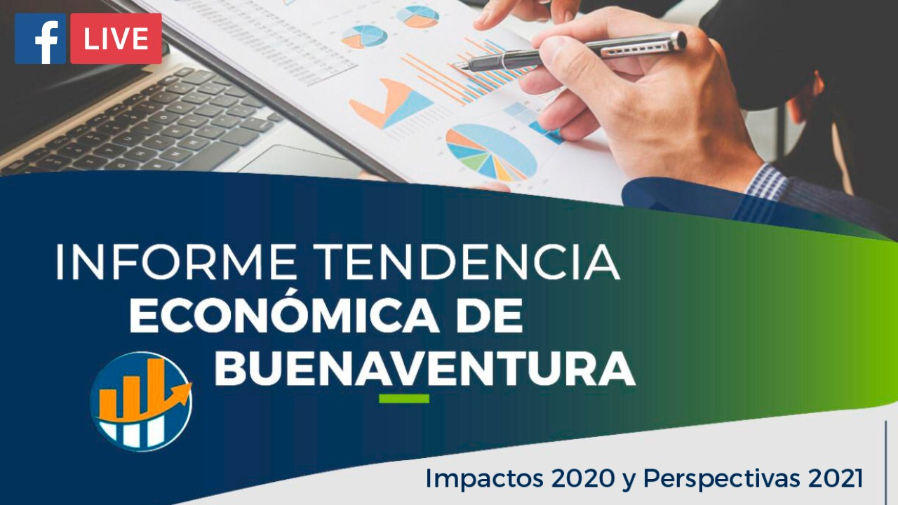 Estudio sobre los Impactos Socioeconómicos y Empresariales generados durante el año 2020 en el Distrito de Buenaventura y expectativas 2021