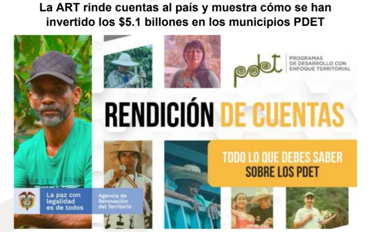 La ART rinde cuentas al país y muestra cómo se han invertido los $ 5.1 billones en los municipios PDET