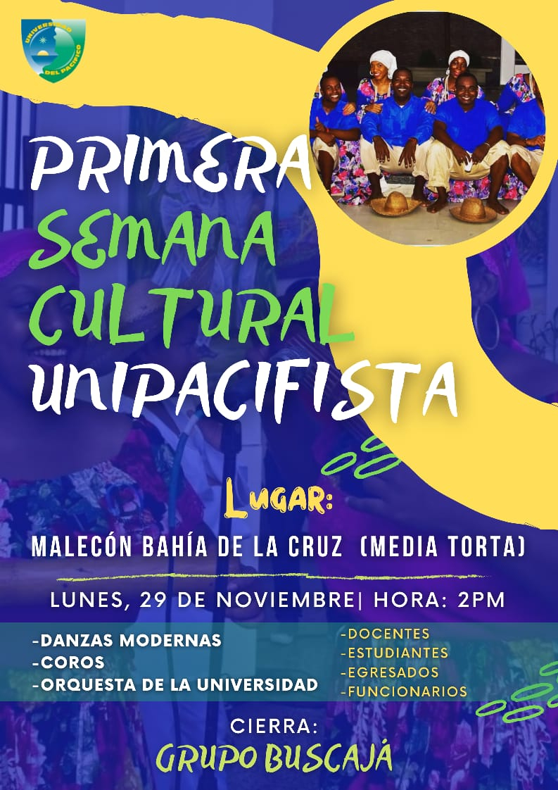 La Universidad del Pacífico realizará la Semana Cultural Unipacifista