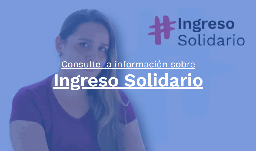 Ingreso Solidario se fortalece: cambian montos, cobertura y periodicidad de los pagos