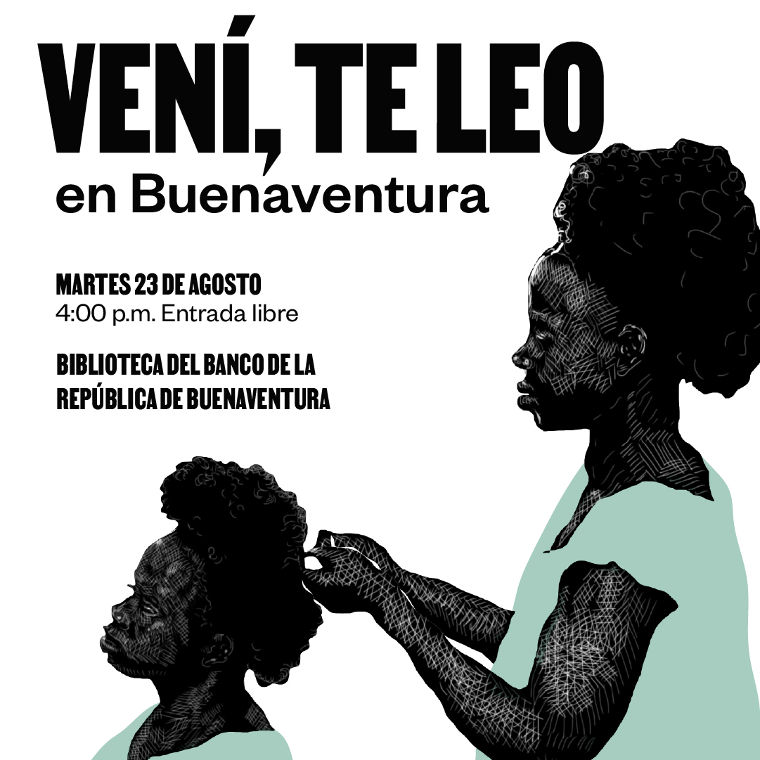 Narrativas del Pacífico en Buenaventura, presentación del libro Vení, te leo