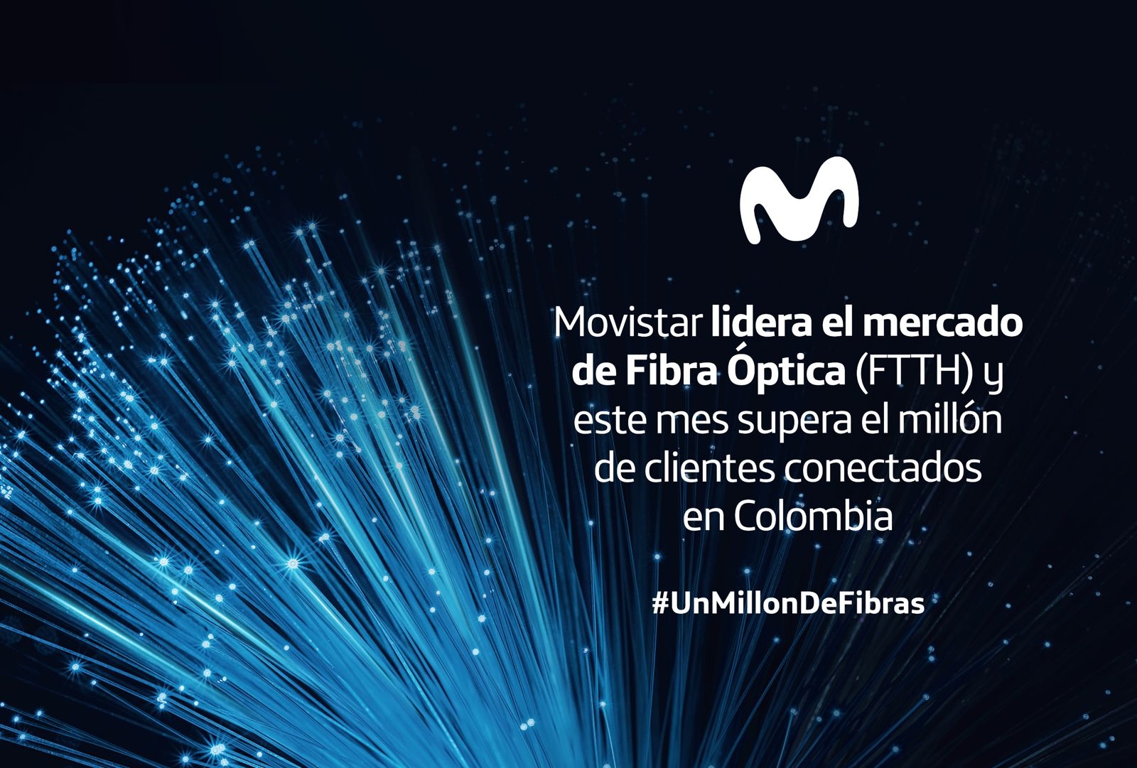 Movistar lidera el mercado de Fibra Óptica (FTTH) y este mes supera el millón de clientes conectados en Colombia 