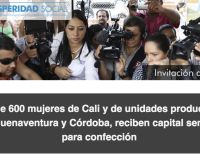 Más de 600 mujeres de Cali y de unidades productivas de Buenaventura y Córdoba, reciben capital semilla para confección