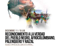 El racismo y la discriminación intensificaron la violencia en contra del pueblo negro, que contará su verdad en un acto público de reconocimiento