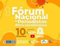 Fórum Nacional de Periodistas Afrocolombianos: Retos y Proposiciones para el Periodismo Afrodescendiente en la ‘Nueva Normalidad’ por la pandemia de la COVID-19