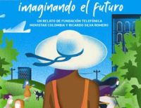 La Fundación Telefónica Movistar y el escritor Ricardo Silva presentan ‘Cientos de voces imaginando el futuro’