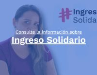 Ingreso Solidario se fortalece: cambian montos, cobertura y periodicidad de los pagos