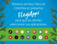 Movistar, primera Telco en Colombia en presentar “ElegiApps” para que los clientes seleccionen sus aplicaciones